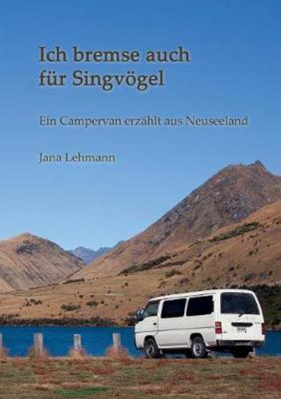 Cover for Lehmann · Ich bremse auch für Singvögel (Bok) (2017)