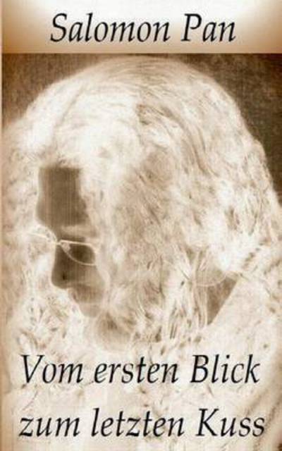 Cover for Pan · Vom ersten Blick zum letzten Kuss (Buch) (2016)