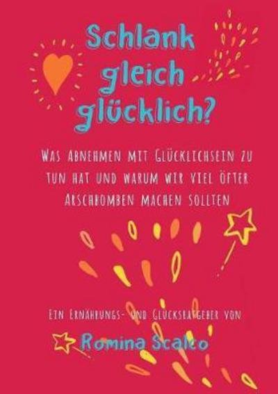 Cover for Scalco · Schlank gleich glücklich? (Bok) (2021)