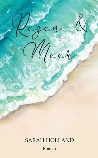 Cover for Holland · Regen und Meer (Book) (2020)