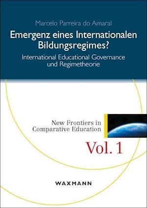 Cover for Marcelo Parreira Do Amaral · Emergenz eines internationalen Bildungsregimes? (Paperback Book) (2019)