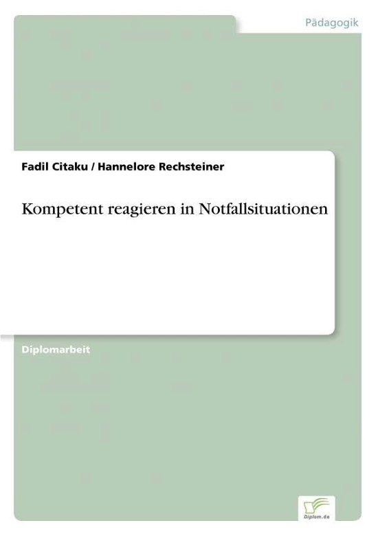 Cover for Fadil Citaku · Kompetent reagieren in Notfallsituationen (Paperback Book) [German edition] (2004)