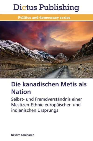 Cover for Karahasan Devrim · Die Kanadischen Metis Als Nation (Paperback Book) [German edition] (2014)