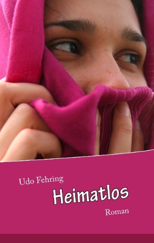 Cover for Udo Fehring · Heimatlos: Roman (Paperback Book) [German edition] (2012)
