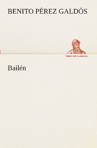 Cover for Benito Pérez Galdós · Bailén (Tredition Classics) (Spanish Edition) (Taschenbuch) [Spanish edition] (2013)