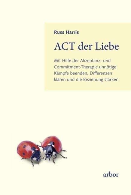 Cover for Harris · ACT der Liebe (Bok)