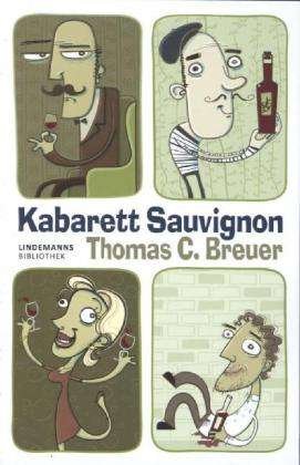 Cover for Breuer · Kabarett Sauvignon (Bok)