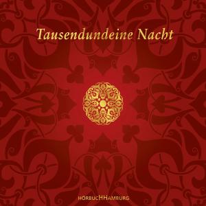 Tausendundeine Nacht - Audiobook - Hörbuch - HORBUCH HAMBURG - 9783899038354 - 15. November 2012