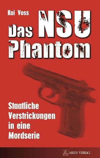 Cover for Voss · Das NSU Phantom (Book)