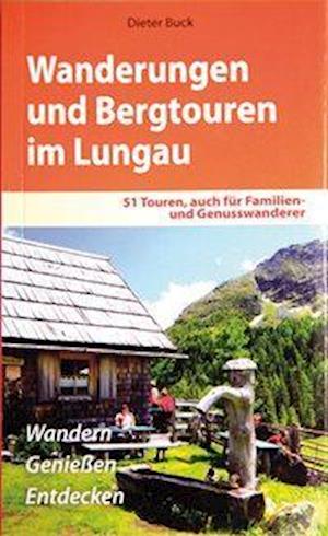 Cover for Dieter Buck · Wanderungen und Bergtouren im Lungau (Paperback Book) (2010)