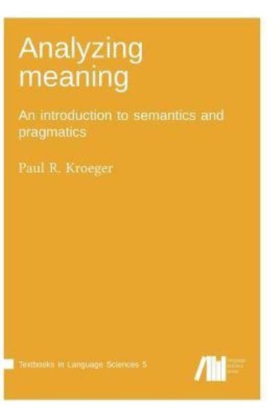 Cover for Paul R Kroeger · Analyzing meaning (Hardcover Book) (2018)