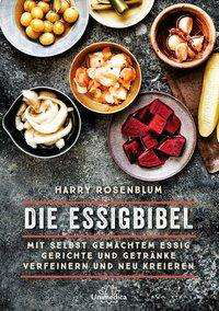 Die Essigbibel - Harry Rosenblum - Books - Narayana Verlag GmbH - 9783962570354 - September 21, 2018