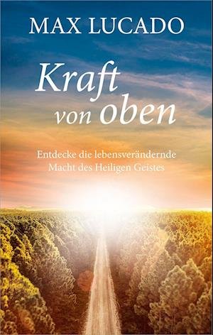 Cover for Max Lucado · Kraft Von Oben (Bog)