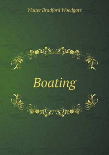 Cover for Walter Bradford Woodgate · Boating (Paperback Book) (2013)