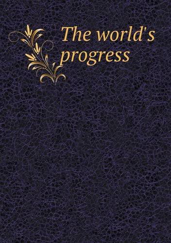 Cover for Delphian Society · The World's Progress (Paperback Book) (2013)