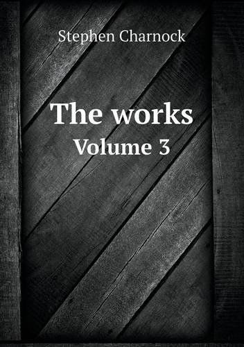 Cover for Stephen Charnock · The Works Volume 3 (Paperback Book) (2013)