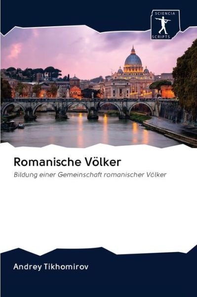 Cover for Tikhomirov · Romanische Völker (Buch) (2020)