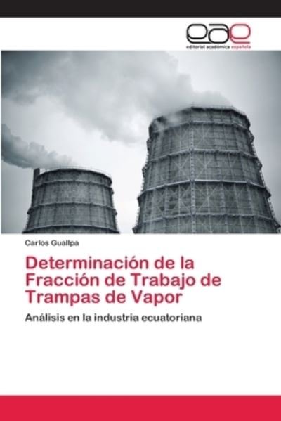 Cover for Guallpa · Determinación de la Fracción de (Book) (2018)
