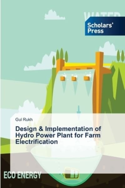 Cover for Rukh · Design &amp; Implementation of Hydro P (Bok) (2018)