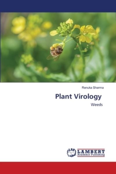 Plant Virology - Renuka Sharma - Books - LAP Lambert Academic Publishing - 9786203463354 - February 25, 2021