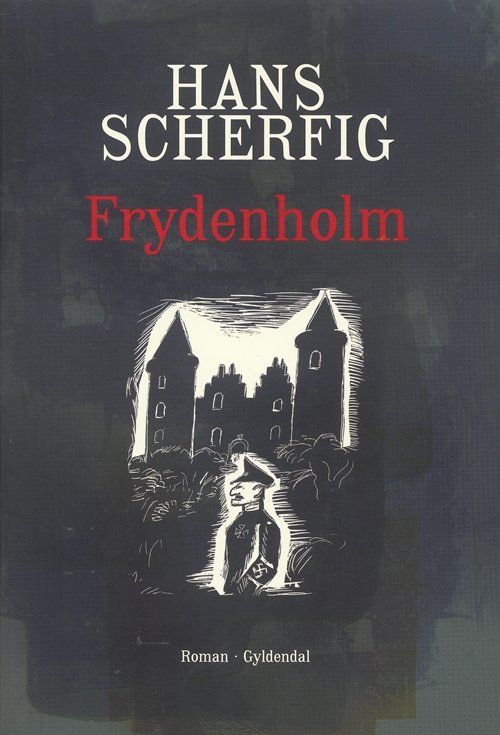 Cover for Hans Scherfig · Frydenholm (Sewn Spine Book) [6. Painos] (2005)