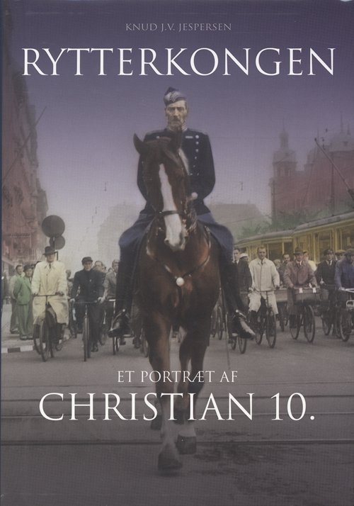 Cover for Knud J.V. Jespersen · Rytterkongen (Innbunden bok) [1. utgave] (2007)