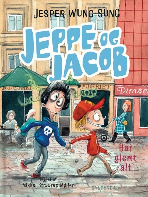 Cover for Jesper Wung-Sung · Jeppe og Jacob: Jeppe og Jacob - Har glemt alt (Hardcover Book) [1. Painos] (2021)