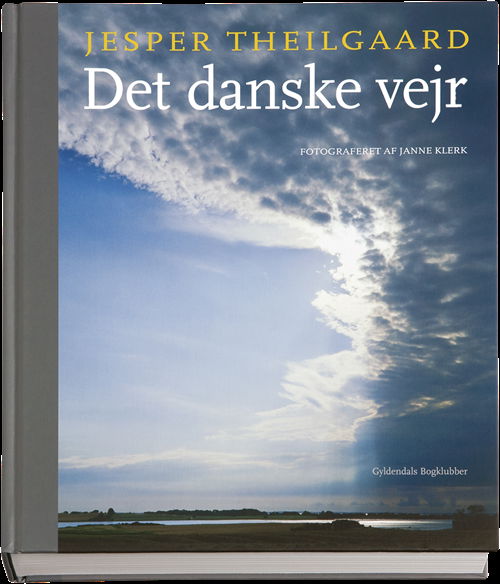 Cover for Jesper Theilgaard · Det danske vejr (Indbundet Bog) [2. udgave] [Indbundet] (2008)