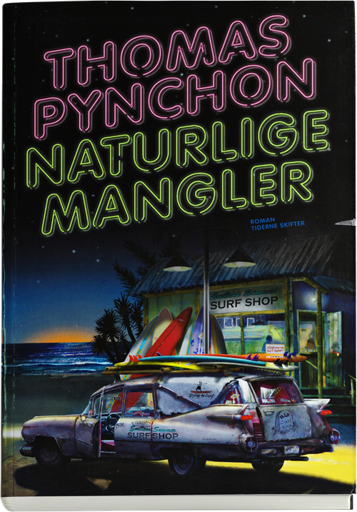 Cover for Thomas Pynchon · Naturlige mangler (Sewn Spine Book) [1st edition] (2011)