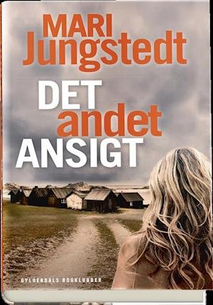 Cover for Mari Jungstedt · Gotlands-serien: Det andet ansigt (Bound Book) [1th edição] (2018)