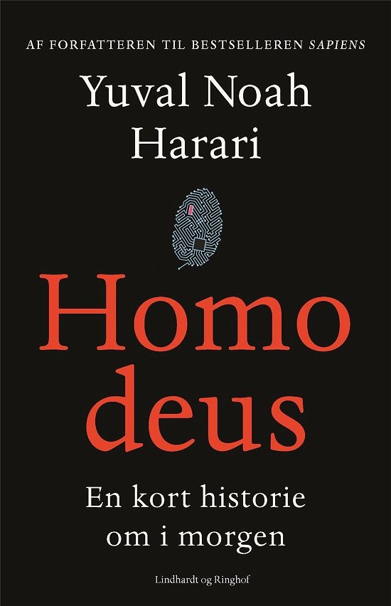 Cover for Yuval Noah Harari · Homo deus - En kort historie om i morgen (Bound Book) [1.º edición] (2017)