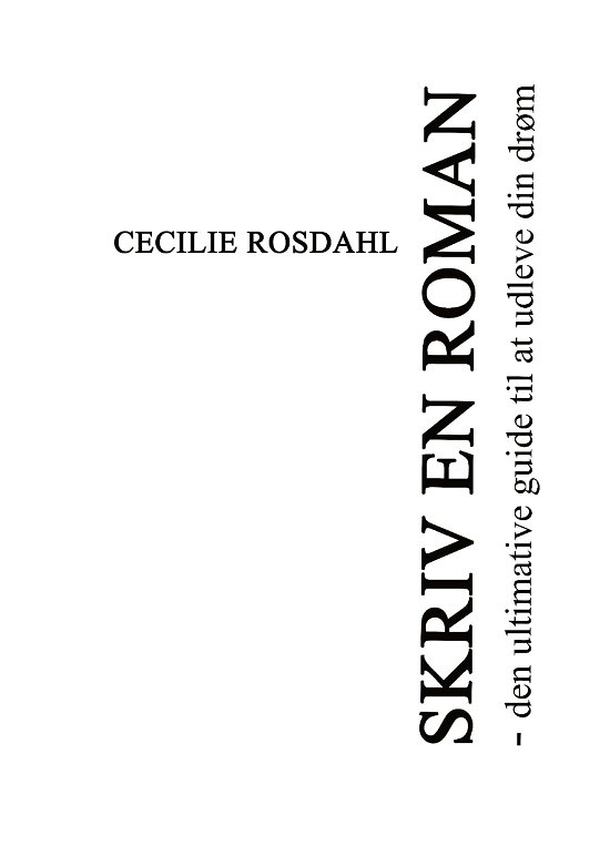 Cover for Cecilie Rosdahl · Skriv en roman (Paperback Book) (2021)