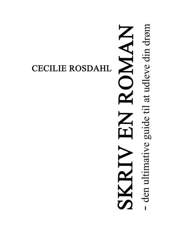 Cover for Cecilie Rosdahl · Skriv en roman (Paperback Bog) (2021)