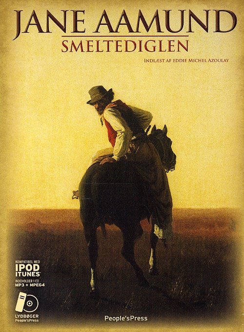 Cover for Jane Aamund · Smeltediglen (Audiobook (MP3)) [1th edição] [Lydbog] (2009)