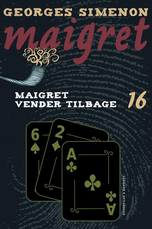 Cover for Georges Simenon · Maigret: Maigret 16 Maigret vender tilbage (Taschenbuch) [1. Ausgabe] (2015)