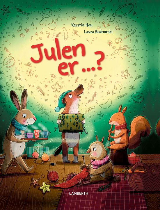 Cover for Kerstin Hau · Julen er ...? (Bound Book) [1.º edición] (2023)