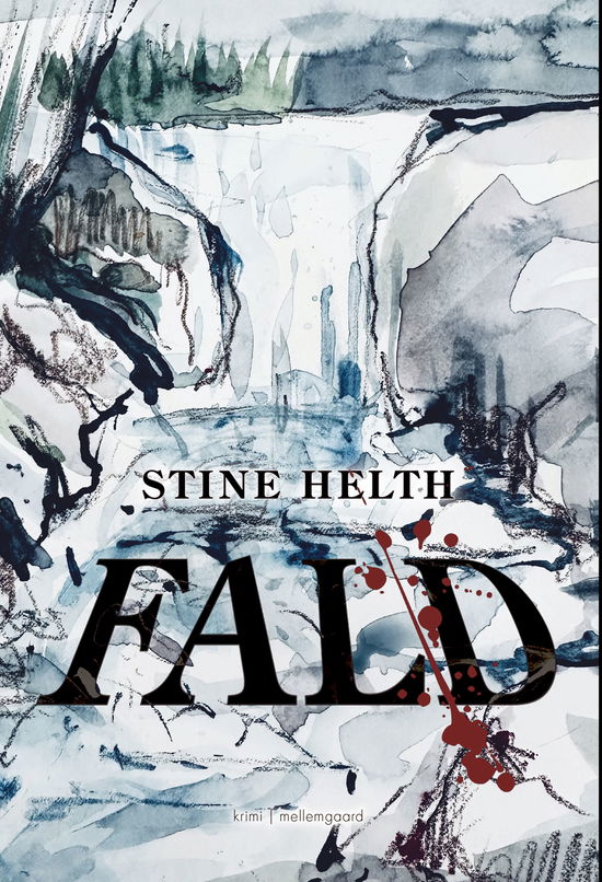 Stine Helth · Fald (Sewn Spine Book) [1. Painos] (2024)