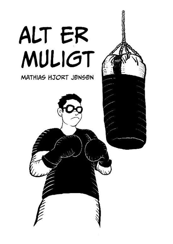 Cover for Mathias Hjort Jensen · Alt er muligt (Paperback Book) [1st edition] (2025)