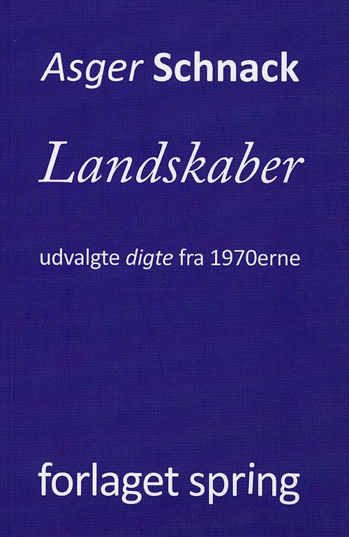 Cover for Asger Schnack · Landskaber (Hæftet bog) [1. udgave] (2011)