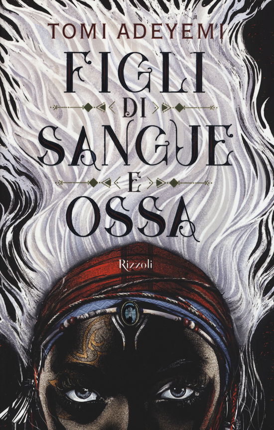 Figli Di Sangue E Ossa - Tomi Adeyemi - Książki -  - 9788817105354 - 