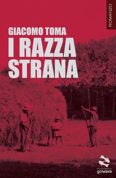 Cover for Giacomo Toma · I Razza Strana (Paperback Book) (2015)