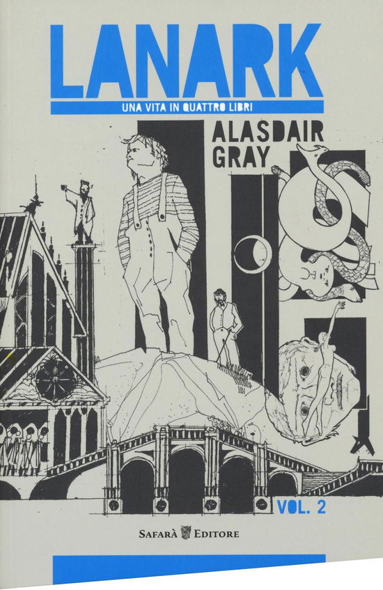 Cover for Alasdair Gray · Lanark. Una Vita In Quattro Libri #02 (Book)