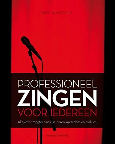 Professioneel zingen voor iedereen - Ineke van Doorn - Bücher -  - 9789049400354 - 