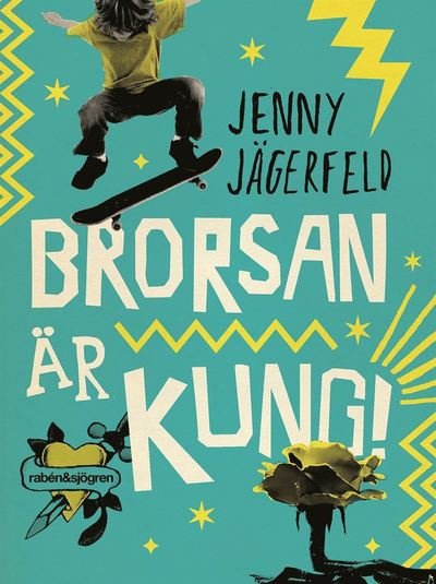 Cover for Jenny Jägerfeld · Brorsan är kung! (ePUB) (2016)
