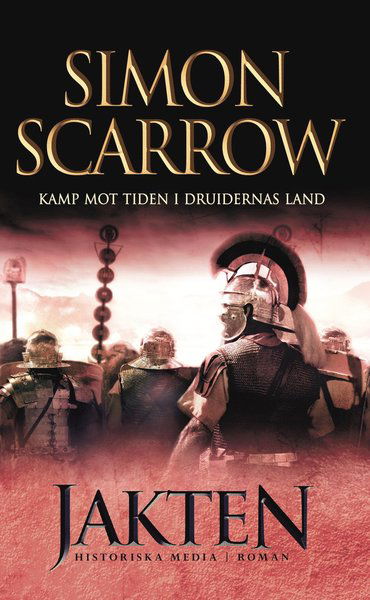 Silverörnserien: Jakten - Simon Scarrow - Książki - Historiska Media - 9789175453354 - 26 sierpnia 2015