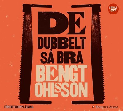 Cover for Bengt Ohlsson · De dubbelt så bra (MP3-CD) (2018)