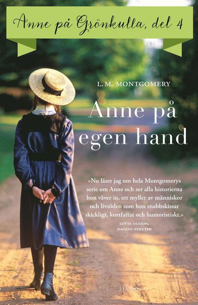 Anne på Grönkulla: Anne på egen hand - L. M. Montgomery - Boeken - Lind & Co - 9789177798354 - 14 mei 2019
