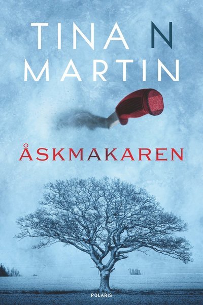 Cover for Tina N Martin · Åskmakaren (Bound Book) (2022)