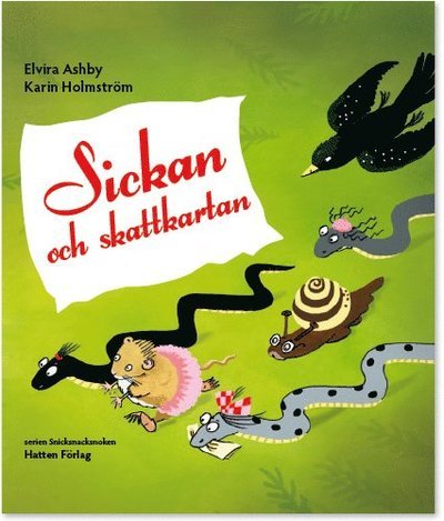 Cover for Elvira Ashby · Snicksnacksnoken: Sickan och skattkartan (Inbunden Bok) (2011)