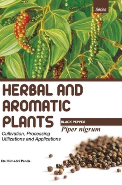 Cover for Himadri Panda · HERBAL AND AROMATIC PLANTS - Piper nigrum (BLACK PEPPER) (Gebundenes Buch) (2017)